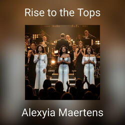 Rise to the Tops