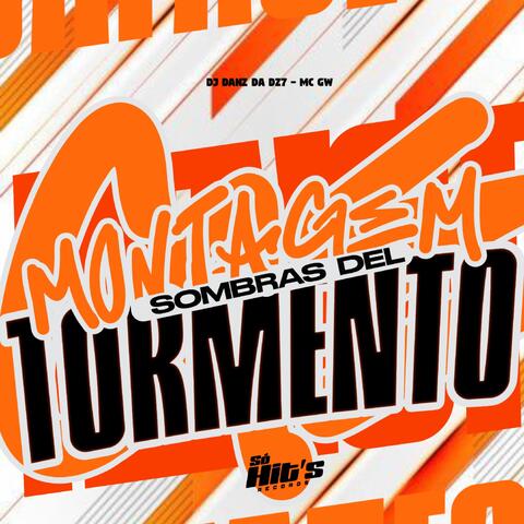 Montagem Sombras del Tormento