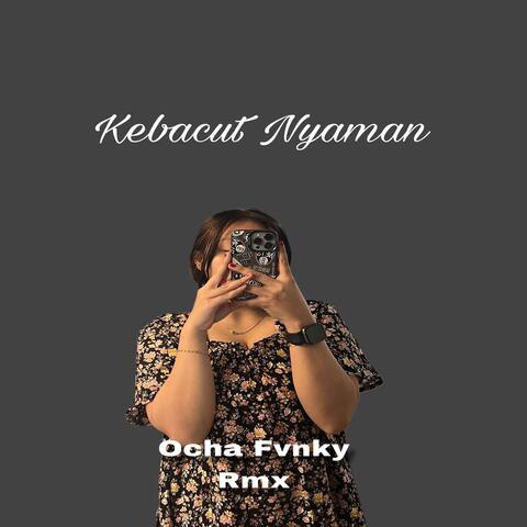 Kebacut Nyaman