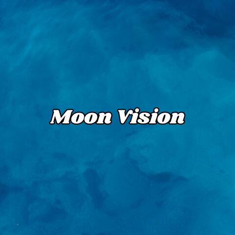 Moon Vision
