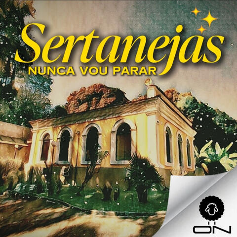 Sertanejas nunca vou parar