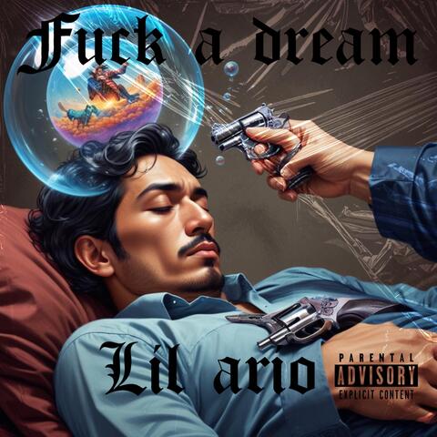 Fuck A Dream