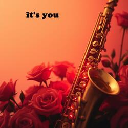 it's you