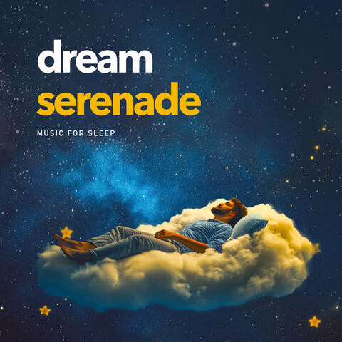 Dream Serenade