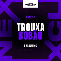 Trouxa Bobão