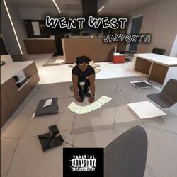 WENT WEST