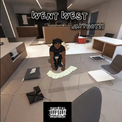 WENT WEST