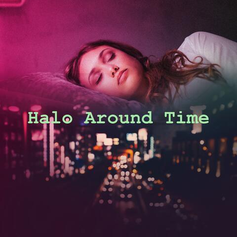 Halo Around Time