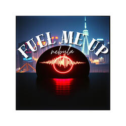 Fuel Me Up