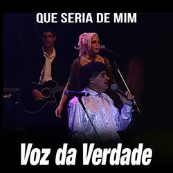 Que Seria de Mim