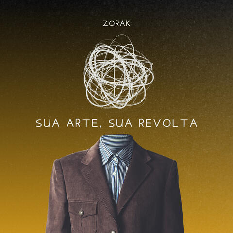 Sua arte, sua revolta