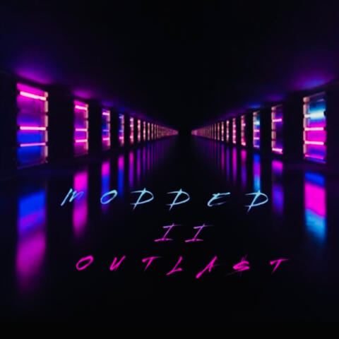 Modded II Outla$t