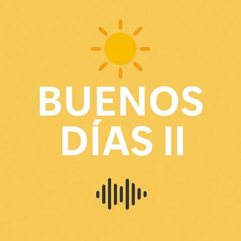 Buenos Días Vol.2