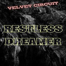 Restless Dreamer