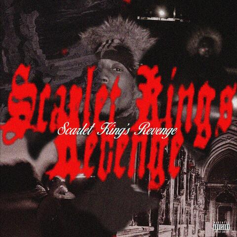Scarlet King's Revenge
