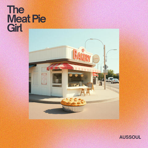 The Meat Pie Girl