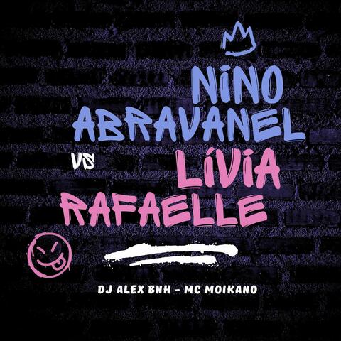 Nino Abravanel vs Lívia Rafaelle