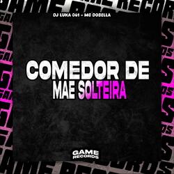 Comedor De Mae Solteira