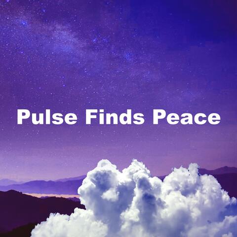 Pulse Finds Peace