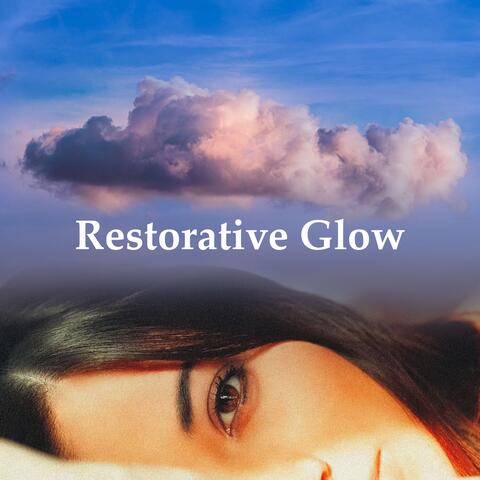 Restorative Glow