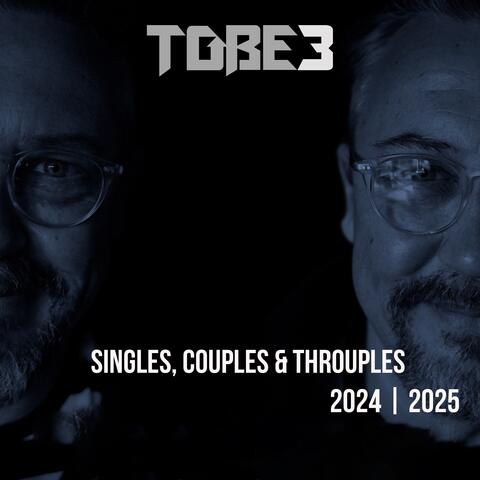 Singles, Couples & Throuples 2024 |2025
