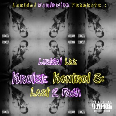 Kruise Kontrol 3 : Last 2 Pack