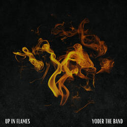 Up in Flames