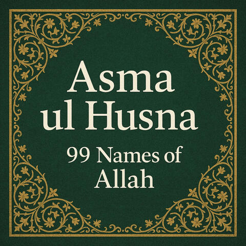 Asma ul Husna 99 Names Of Allah
