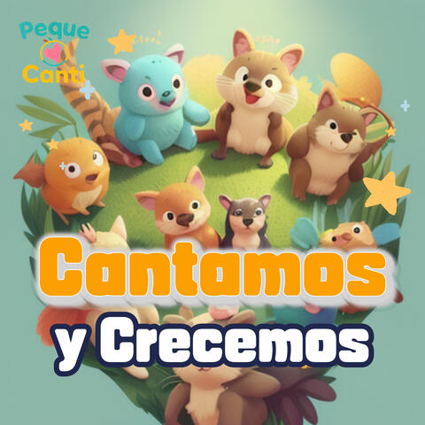 Cantamos y Crecemos