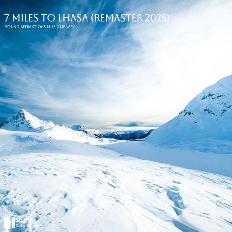 7 Miles to Lhasa
