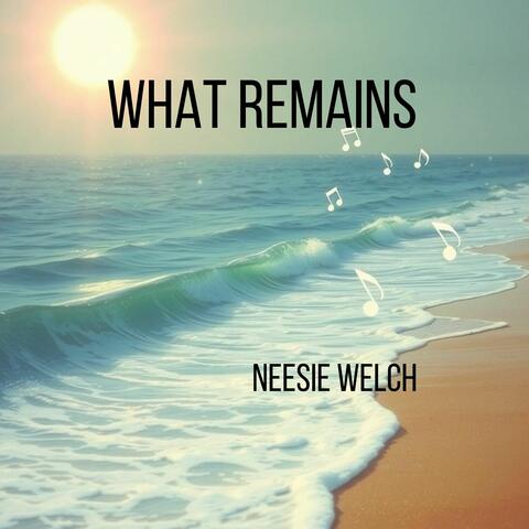 What Remains