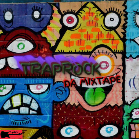 TrapRock Mixtape