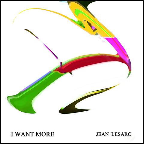 I Want More