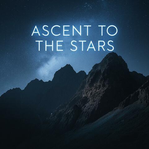 Ascent to the Stars