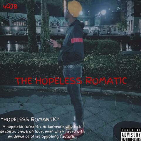 THE HOPELESS ROMANTIC