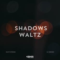 Shadows Waltz