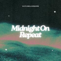 Midnight On Repeat