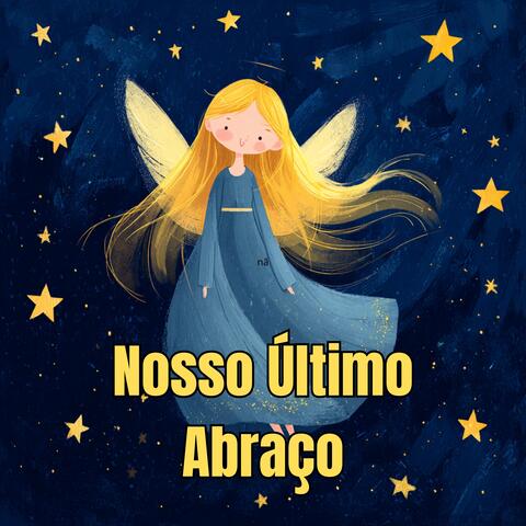 Nosso Último Abraço