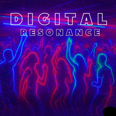 Digital Resonance