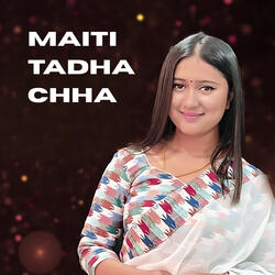 Maiti Tadha Chha