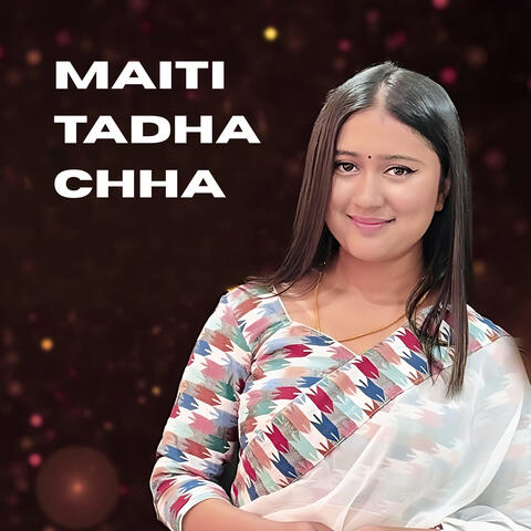 Maiti Tadha Chha