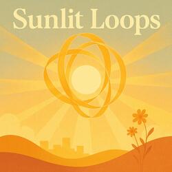 Sunlit Loops