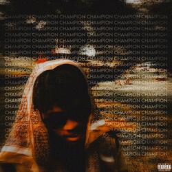 CHAMPION (Call ‘Em Out)