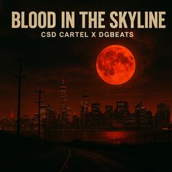 Blood In The Skyline