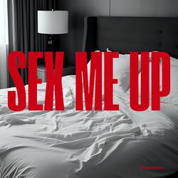 Sex Me Up