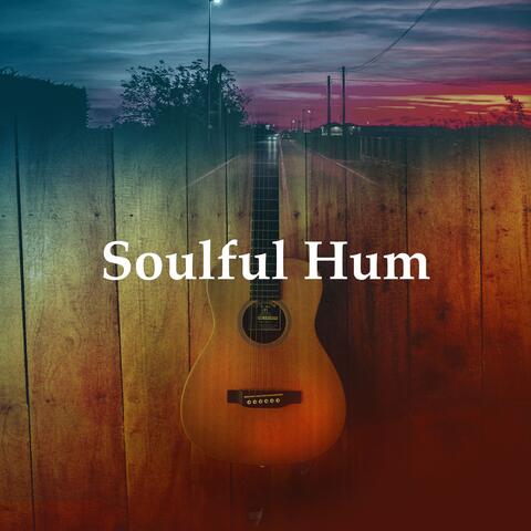 Soulful Hum