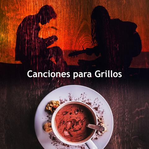 Canciones para Grillos