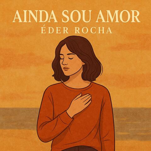 Ainda sou amor