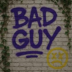 Bad Guy
