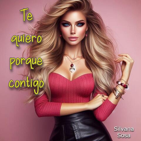 Te quiero porque contigo